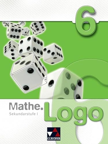 Mathe.Logo – Gymnasium Thüringen / Mathe.Logo 6: Mathematik für die Sekundarstufe I von Buchner, C.C. Verlag